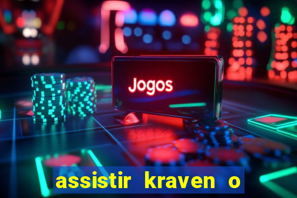 assistir kraven o caçador dublado pobreflix